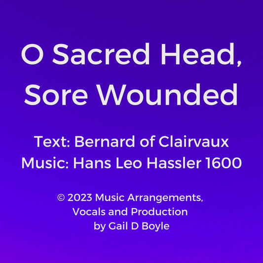 O Sacred Head, Sore Wounded, Audio Mp3