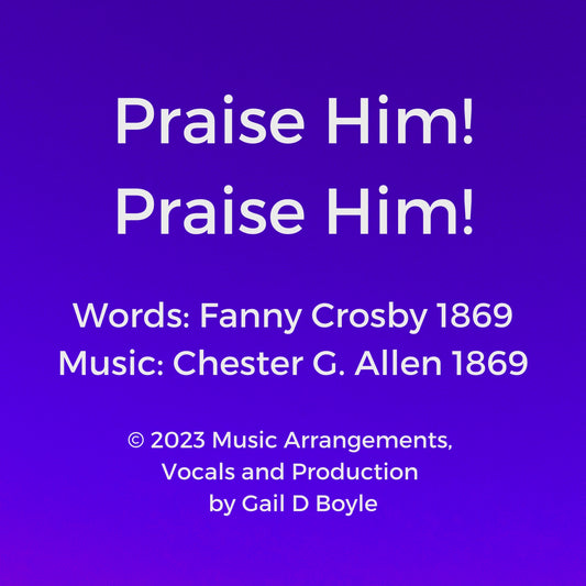 Praise Him! Praise Him!, Audio Mp3