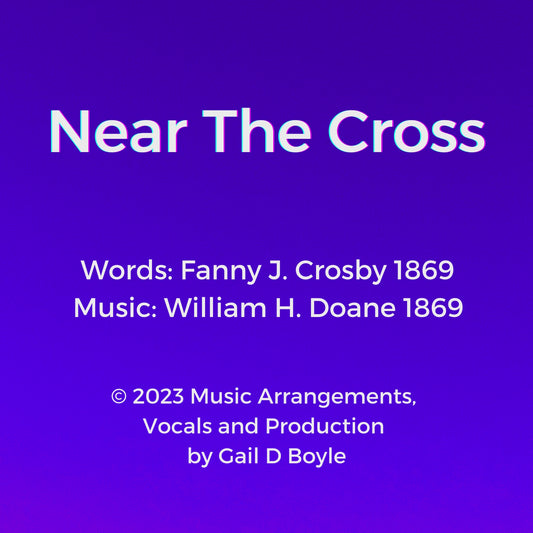 Near The Cross, Audio Mp3